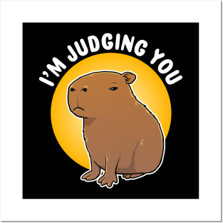 I'm judging you Capybara Cartoon Posters and Art